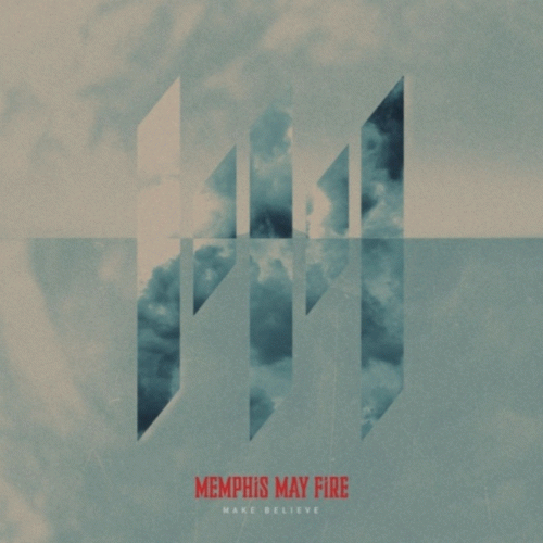 Memphis May Fire : Make Believe